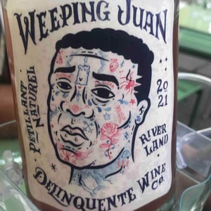 Weeping Juan - Delinquente Wine Company - Con-Greg Grigoriou 