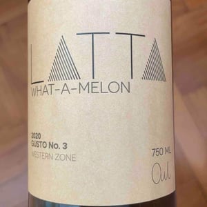 What A Melon - Latta Vino - owen-latta