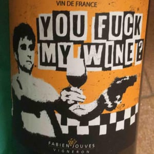 Mas del Périé - Fabien Jouves - You Fuck My Wine ?!