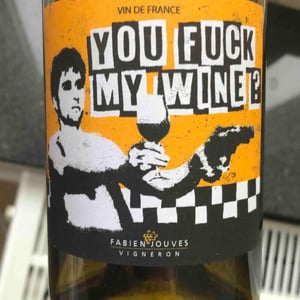 Mas del Périé - Fabien Jouves - You Fuck My Wine ?!