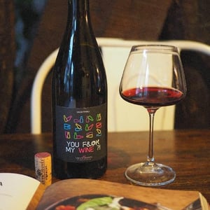 You Fuck My Wine ?! 2019