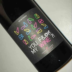 You Fuck My Wine ?! - Mas del Périé - Fabien Jouves 