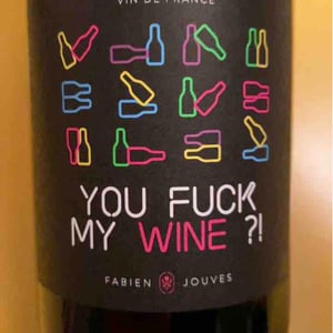 Mas del Périé - Fabien Jouves - You Fuck My Wine ?!