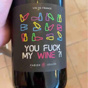 You Fuck My Wine ?! - Mas del Périé - fabien-jouves