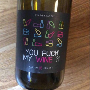 Mas del Périé - Fabien Jouves - You Fuck My Wine ?!