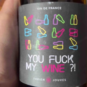 Mas del Périé - Fabien Jouves - You Fuck My Wine ?!