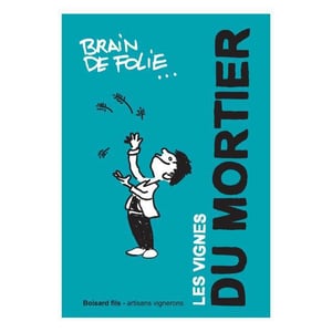 Brain de Folie Sauvignon (old label) - Domaine du Mortier - fabien-cyril-boisard