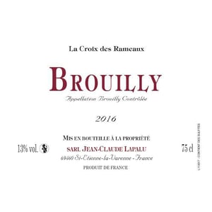Brouilly La Croix des Rameaux - Jean-Claude Lapalu - Jean-Claude Lapalu 