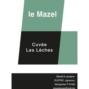 Le Mazel - Gérald & Jocelyne Oustric - Cuvée Les Lèches