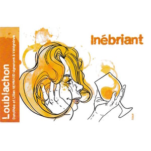 Inébriant - Loublachon - dorothee-et-lilian-reynaud