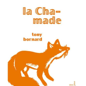 Domaine Bornard - Tony Bornard - La Chamade