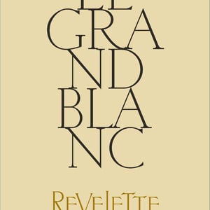 Le Grand Blanc - Château Revelette - Peter & Sandra Fischer 