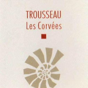 Les Corvées Trousseau 2017
