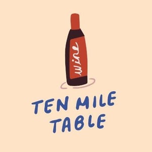 Ten Mile Table