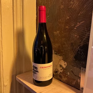 Chiroubles La Grosse Pierre - Domaine de La Grosse Pierre - pauline-passot