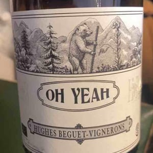 Oh Yeah - Domaine Hughes-Beguet - caroline-patrice-hughes-beguet