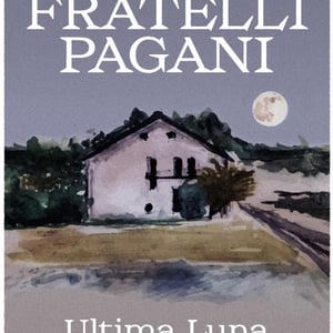 Ultima Luna - Fratelli Pagani - luigi-alessandro-pagani