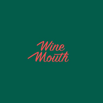 Wine Mouth