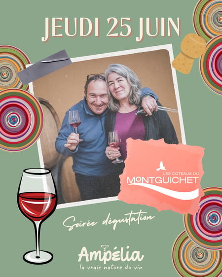 Dégustation Côteaux du Montguichet