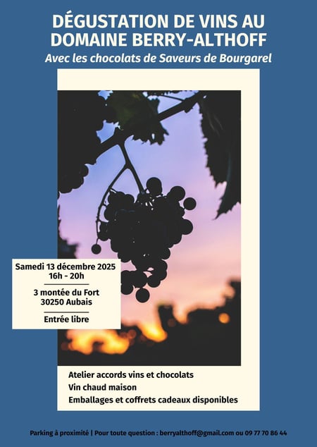 DÉGUSTATION DE VINS AU DOMAINE BERRY-ALTHOFF Avec les chocolats de Saveurs de Bourgarel