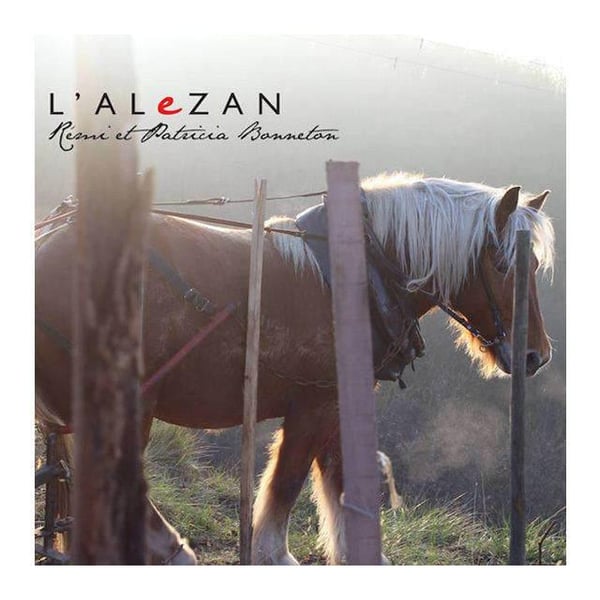 Domaine de l'Alezan - Remi & Patricia Bonneton