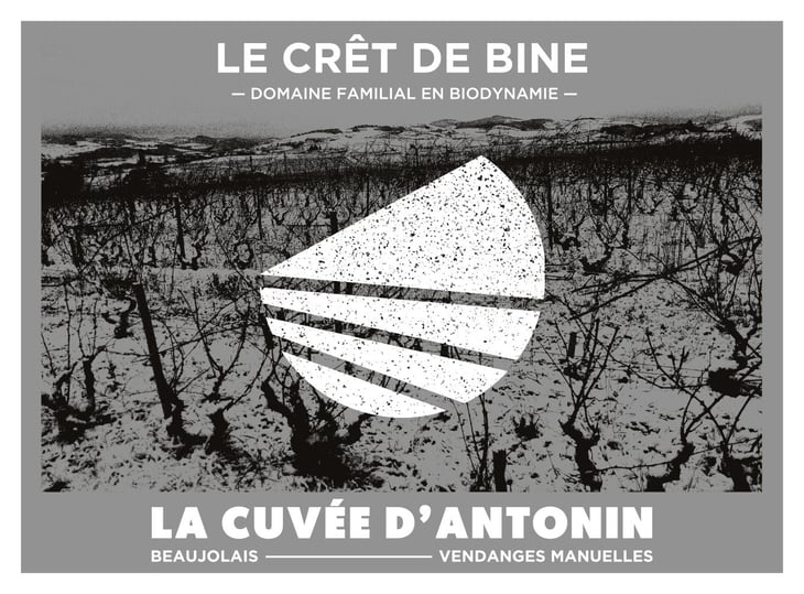 Cuvée D’Antonin new label - Domaine Du Crêt De Bine - Geoffroy Subrin & Florence Subrin Dodille 