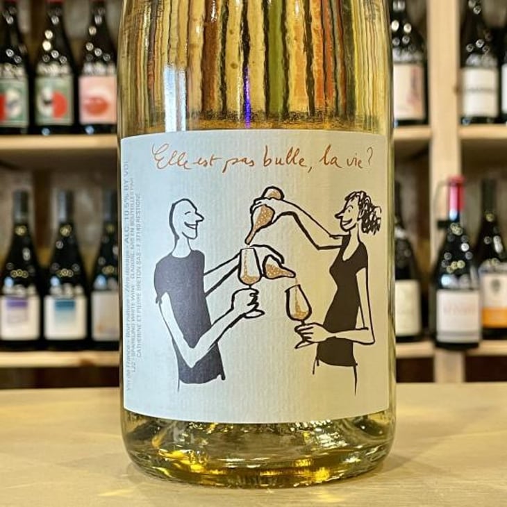 Elle est pas Bulle La Vie - Domaine Breton - Catherine & Pierre Breton 