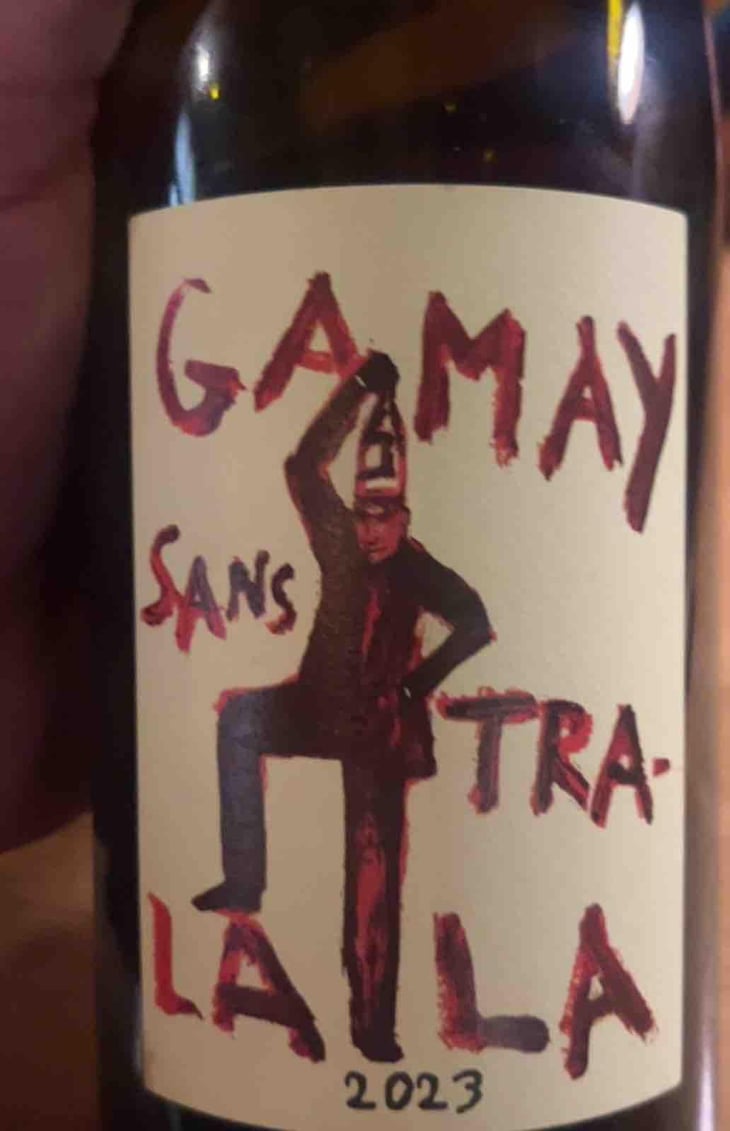 Gamay Sans Tra-La La - Domaine de la Garreliére - Pascale & François Plouzeau 