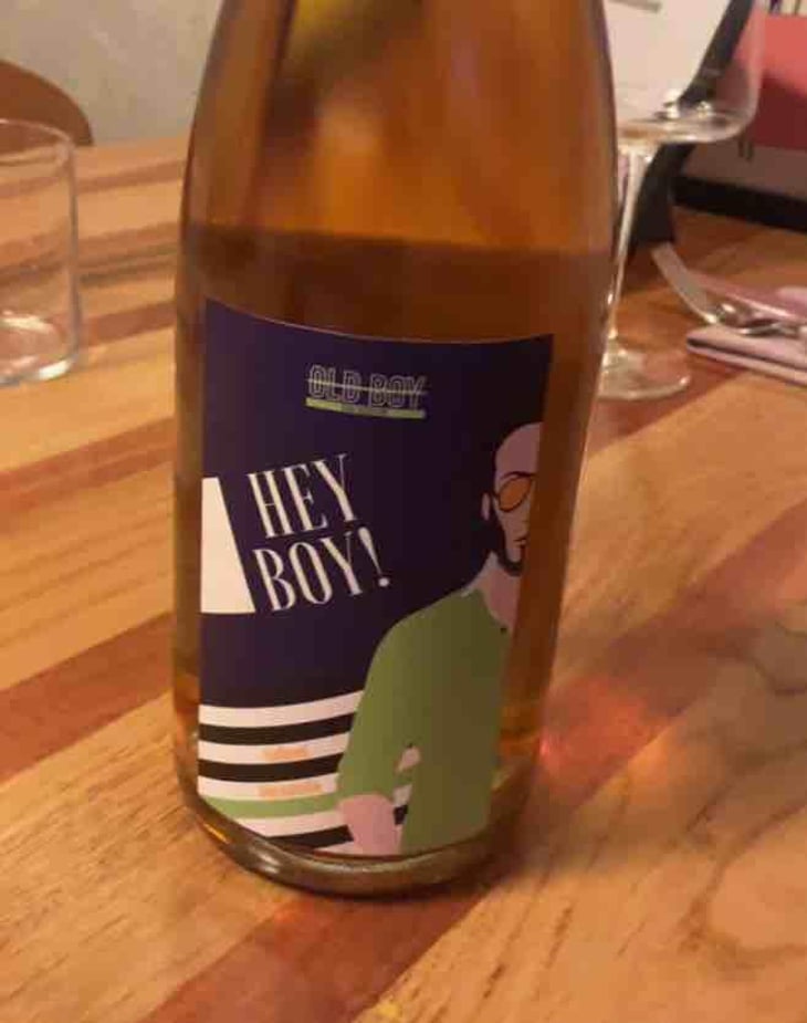 Hey Boy - Old Boy - Old Boy Wine Negotiant 