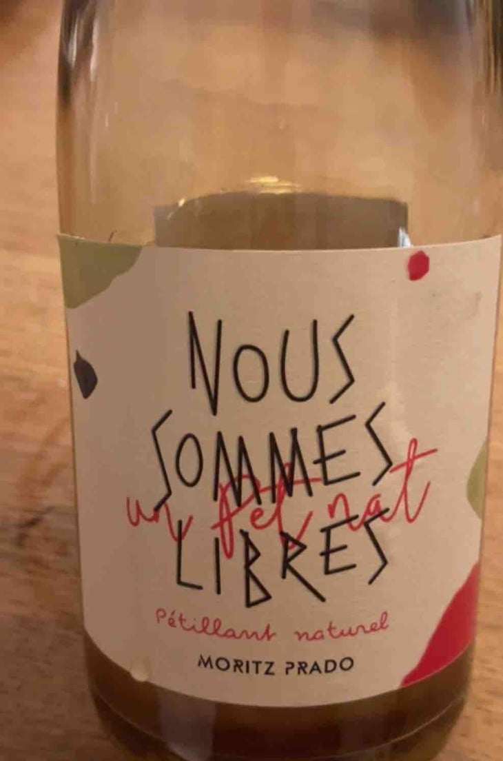 Nous Sommes Libres - Pet Nat - Maison Moritz Prado - Ghislain Moritz & Angela Prado 