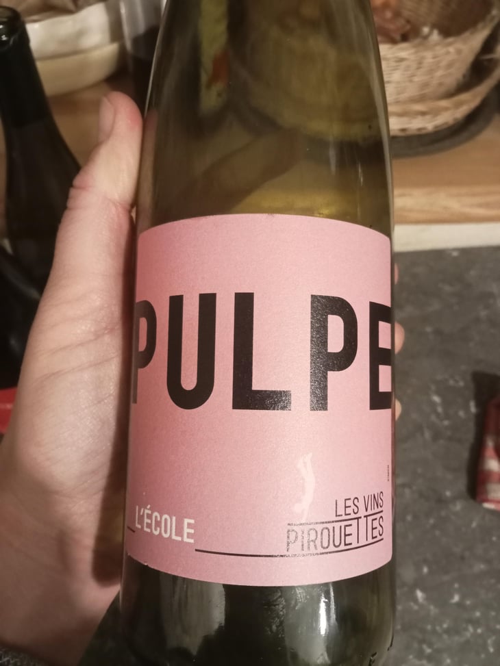 Pulpe - Les Vins Pirouettes - Pierre Sanchez, Rémi Ségura & Xavier Couturier 