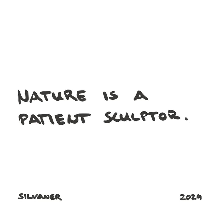 Nature is a patient sculptor - Simon Haag - simon-haag 