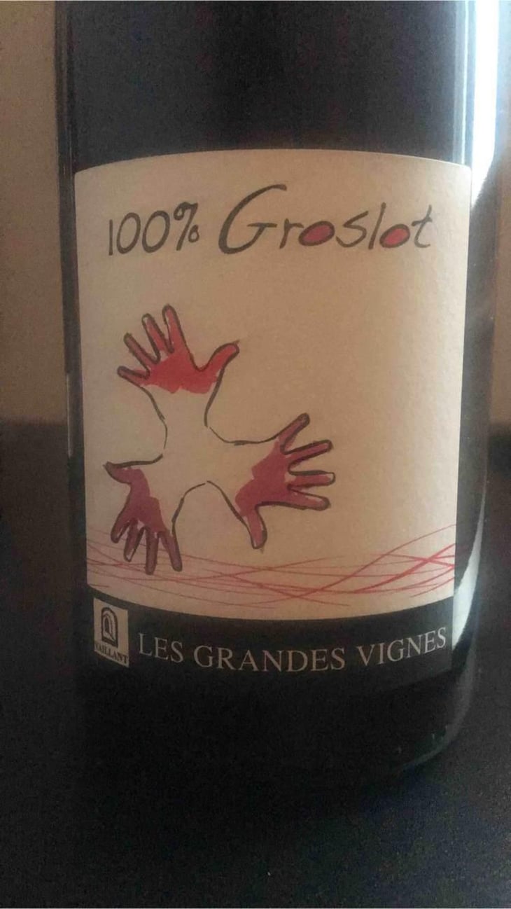 100% Groslot - Les Grandes Vignes - Laurence, Dominique & Jean-François Vaillant 