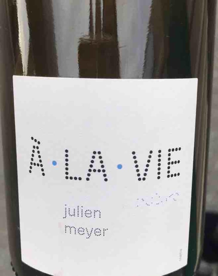 À La Vie - Domaine Julien Meyer - Patrick Meyer -2020
