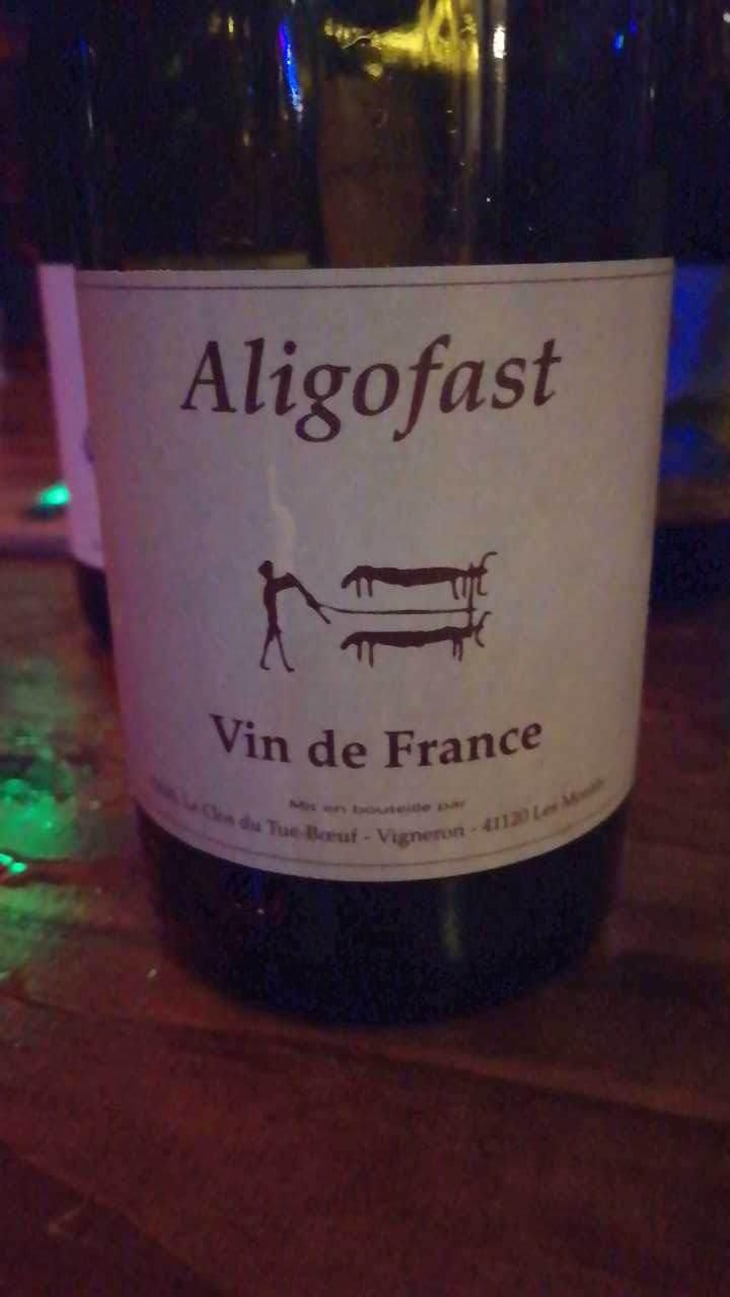 Aligofast - Clos du Tue-Bœuf - Zoé, Louise & Thierry Puzelat 