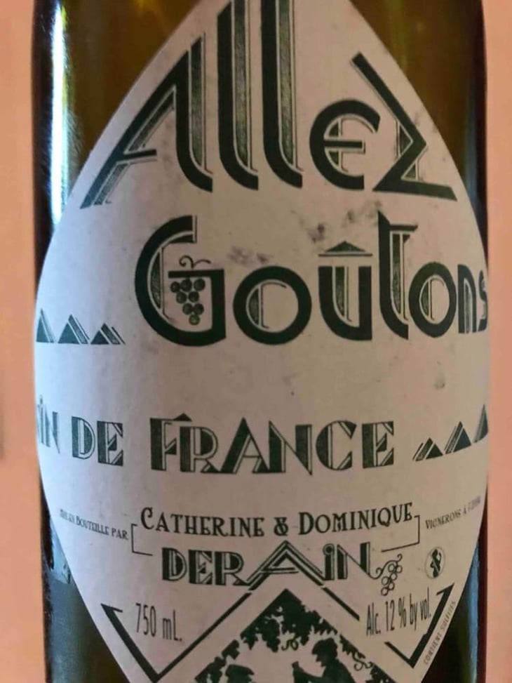 Allez Goûtons (blanc) - Domaine Derain - Julien Altaber & Carole Shwab, Domique Derain 