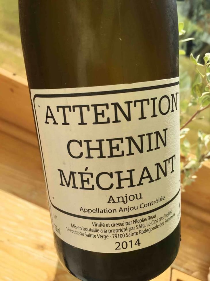 Attention Chenin Méchant - Le Clos des Treilles - Nicolas Reau 