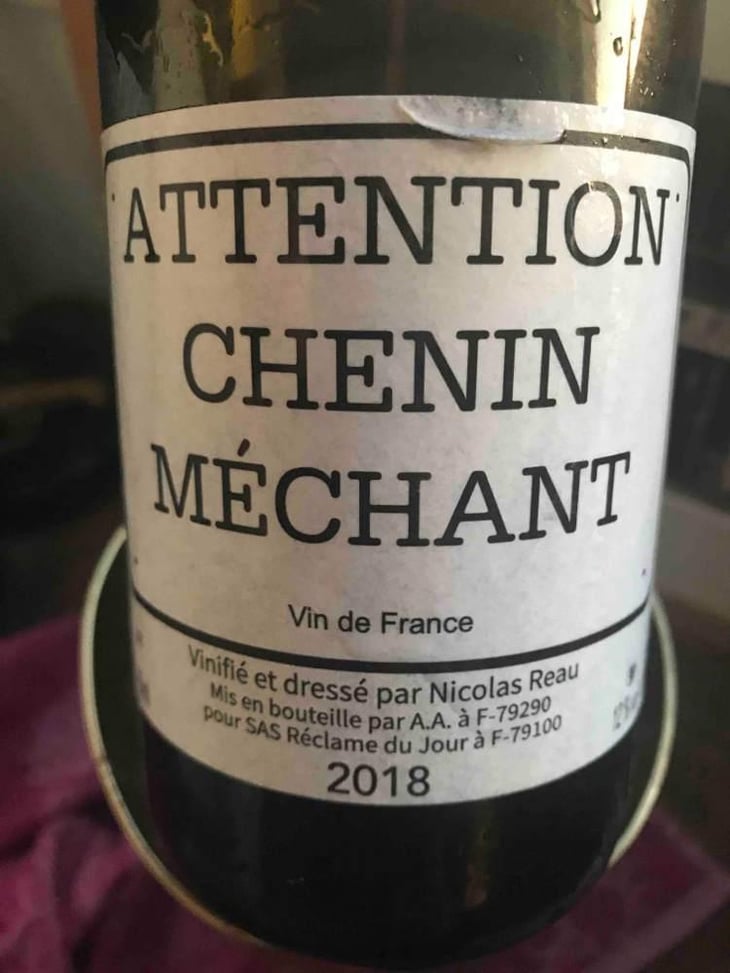 Attention Chenin Méchant - Le Clos des Treilles - Nicolas Reau 