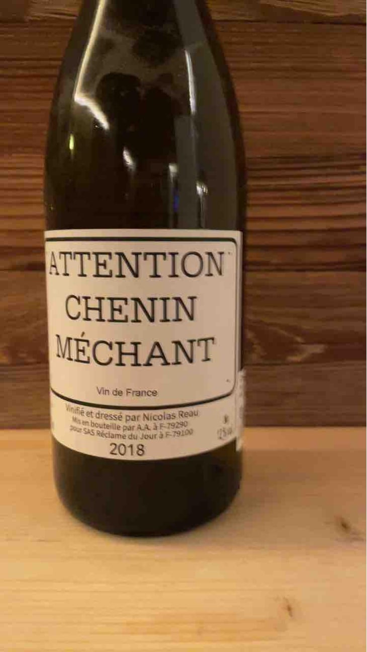 Attention Chenin Méchant - Le Clos des Treilles - Nicolas Reau 