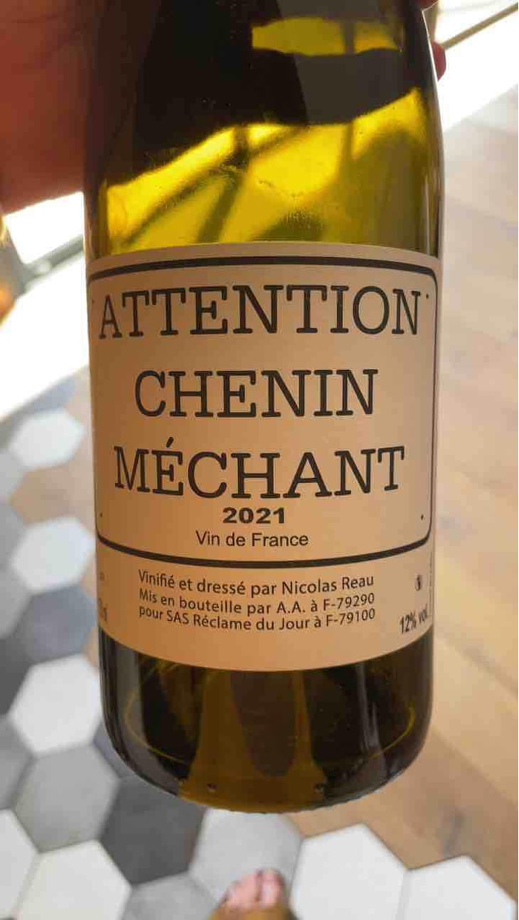 Attention Chenin Méchant - Le Clos des Treilles - Nicolas Reau 