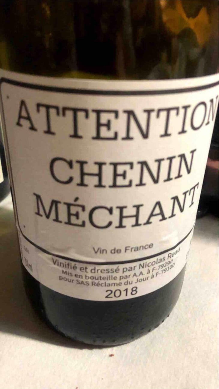Attention Chenin Méchant - Le Clos des Treilles - Nicolas Reau 