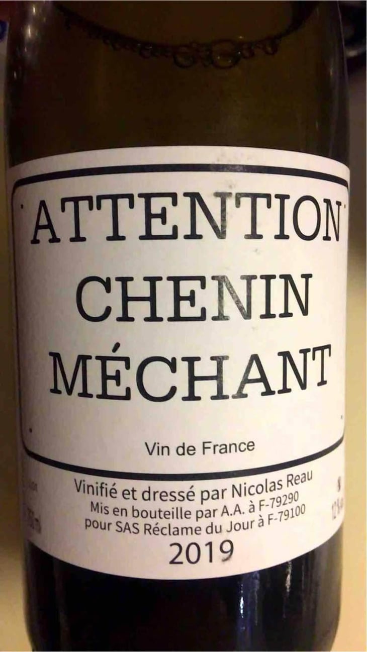 Attention Chenin Méchant - Le Clos des Treilles - Nicolas Reau 