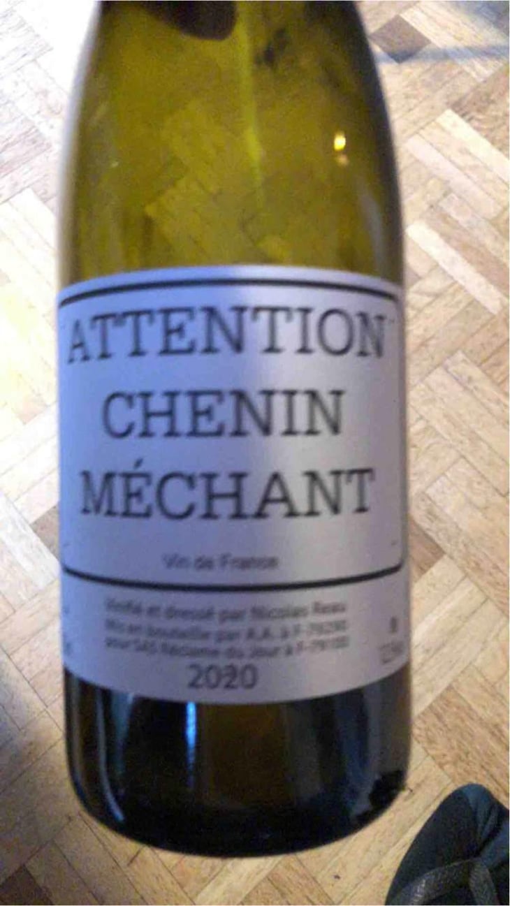 Attention Chenin Méchant - Le Clos des Treilles - Nicolas Reau 