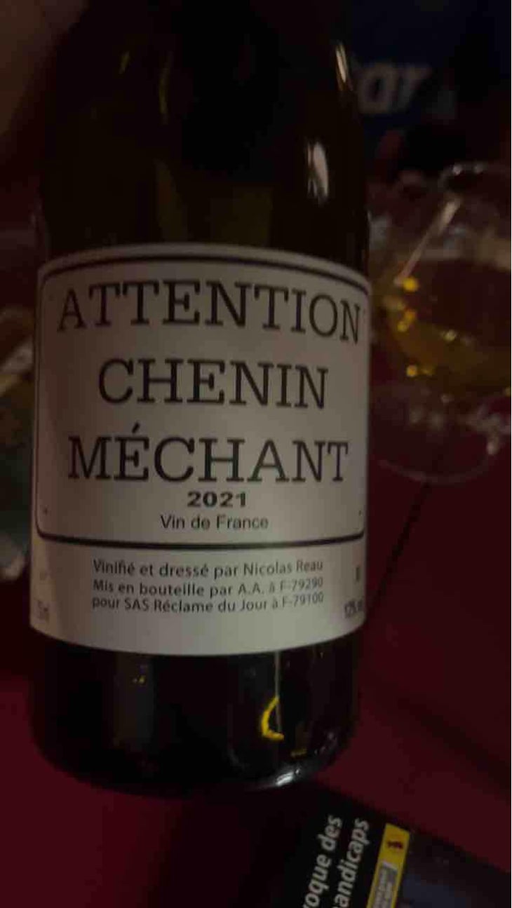 Attention Chenin Méchant - Le Clos des Treilles - Nicolas Reau 