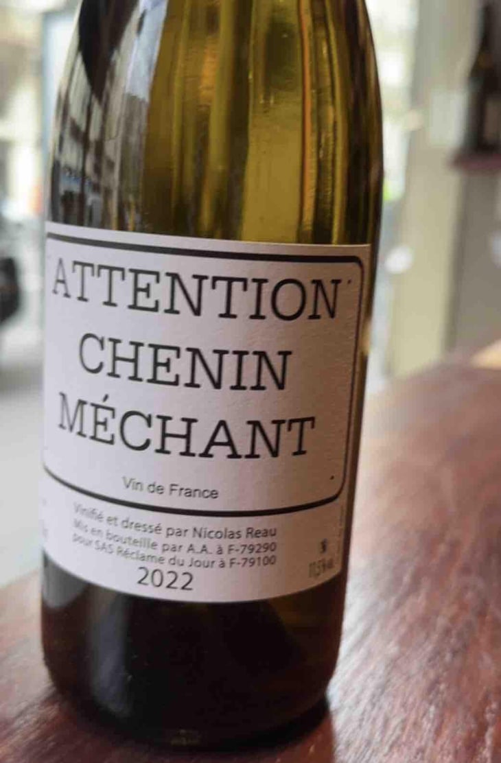 Attention Chenin Méchant - Le Clos des Treilles - Nicolas Reau 