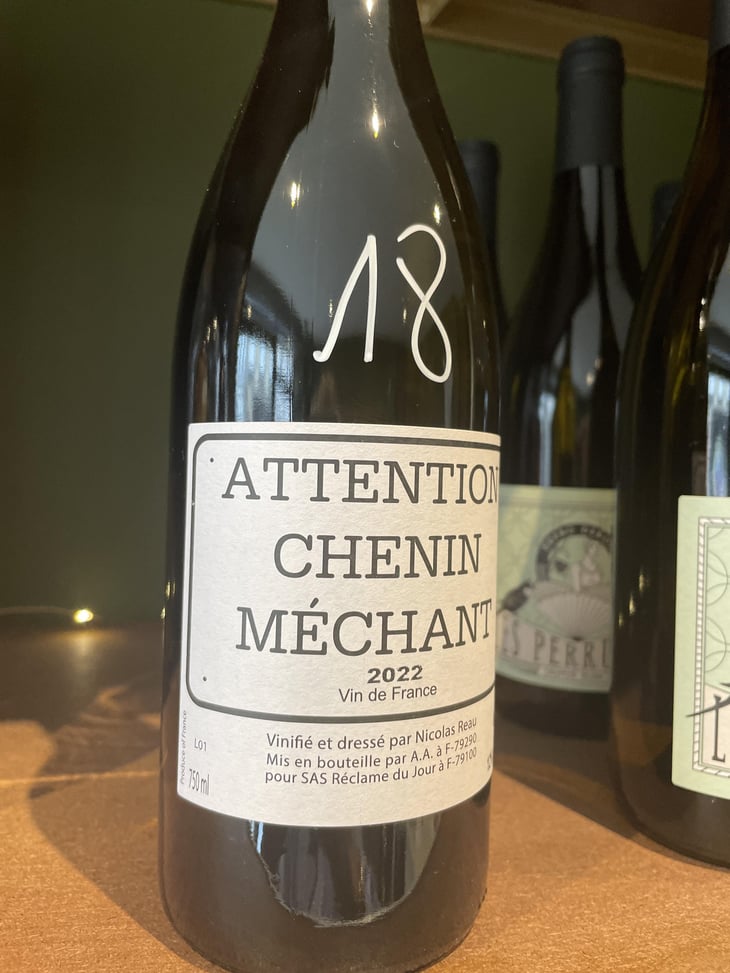 Attention Chenin Méchant - Le Clos des Treilles - Nicolas Reau 