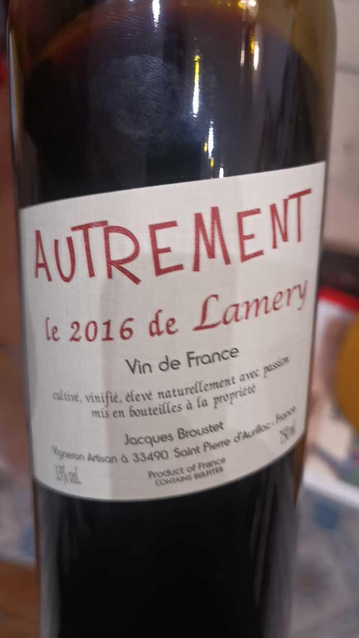 Autrement - Château Lamery - Jacques Broustet 