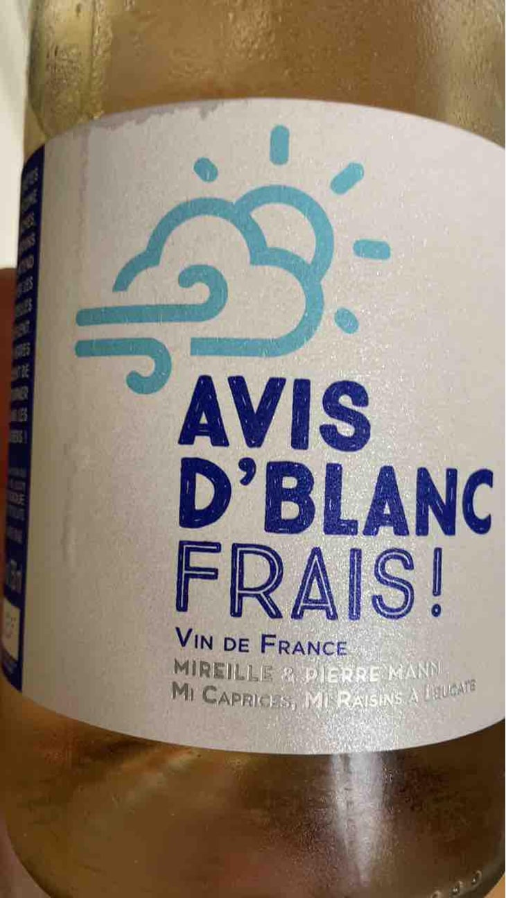 Avis D'Blanc Frais ! - Mas des Caprices - Mireille & Pierre Mann 