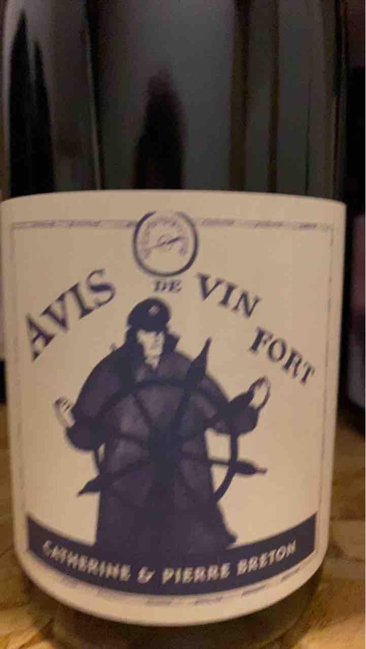 Avis de Vin Fort - Domaine Breton - Catherine & Pierre Breton 
