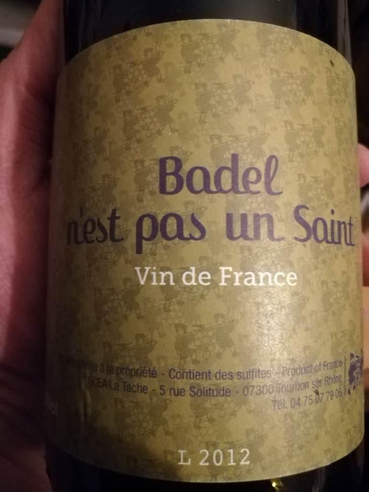 Badel n'est pas un Saint - La Tache - Fabien Bergeron 